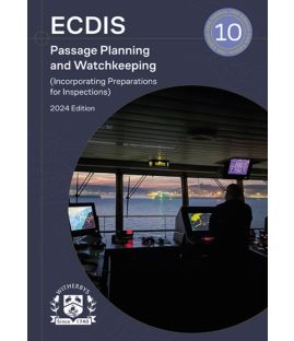 ECDIS Passage Planning and Watchkeeping 2024 Edition