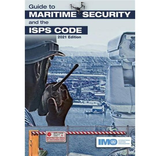 guide-to-maritime-security-and-the-isps-code-international-admiralty