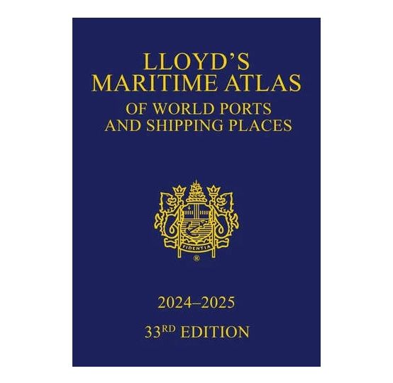 Lloyd's Maritime Atlas Of World Ports And Shipping Places 2024-2025 ...